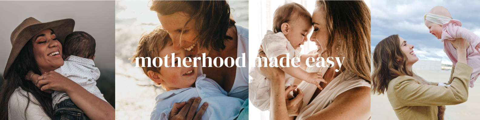 Motherhood made easy